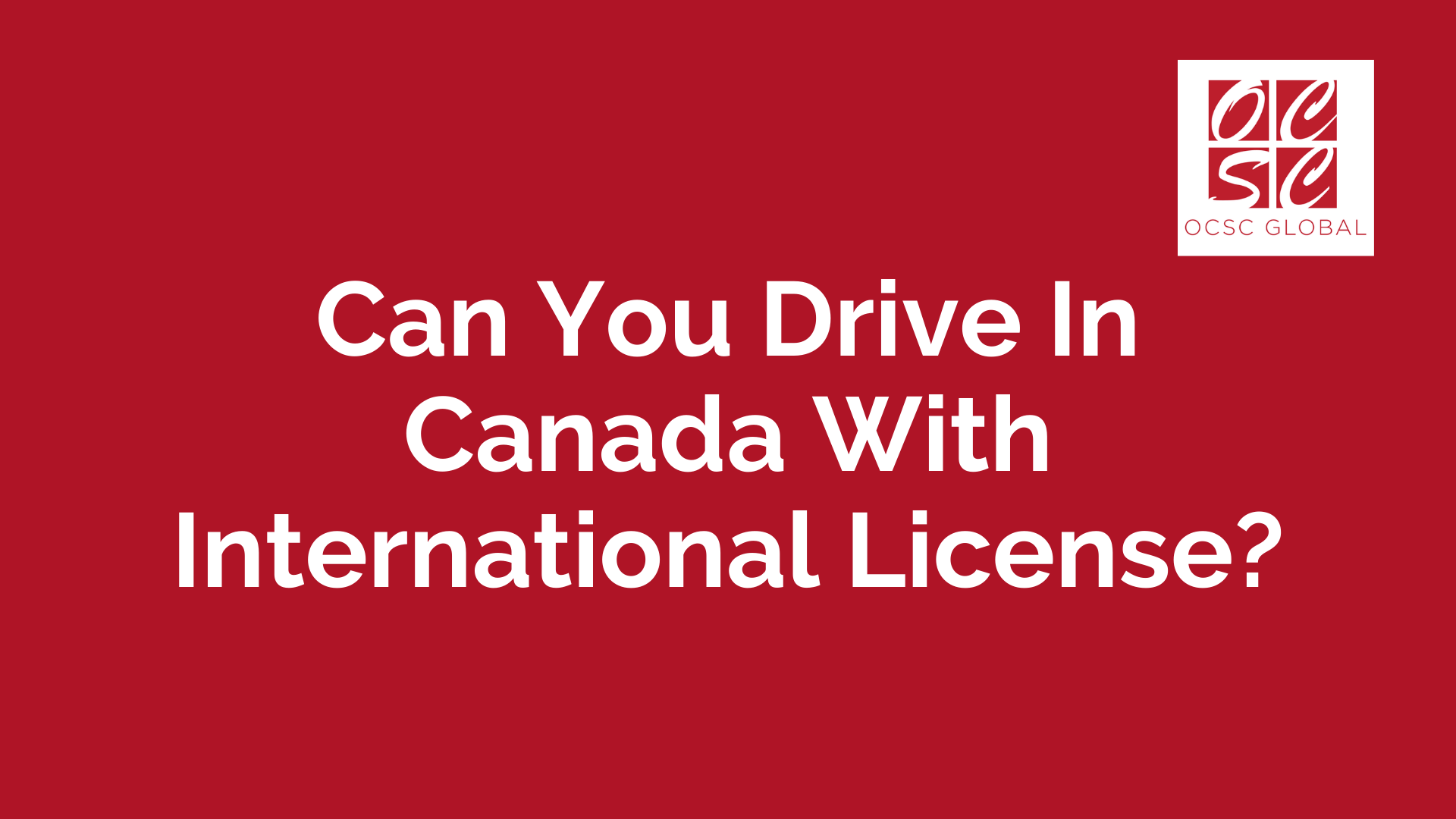Can You Drive In Canada