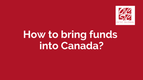 How To Bring Funds/Cash Into Canada
