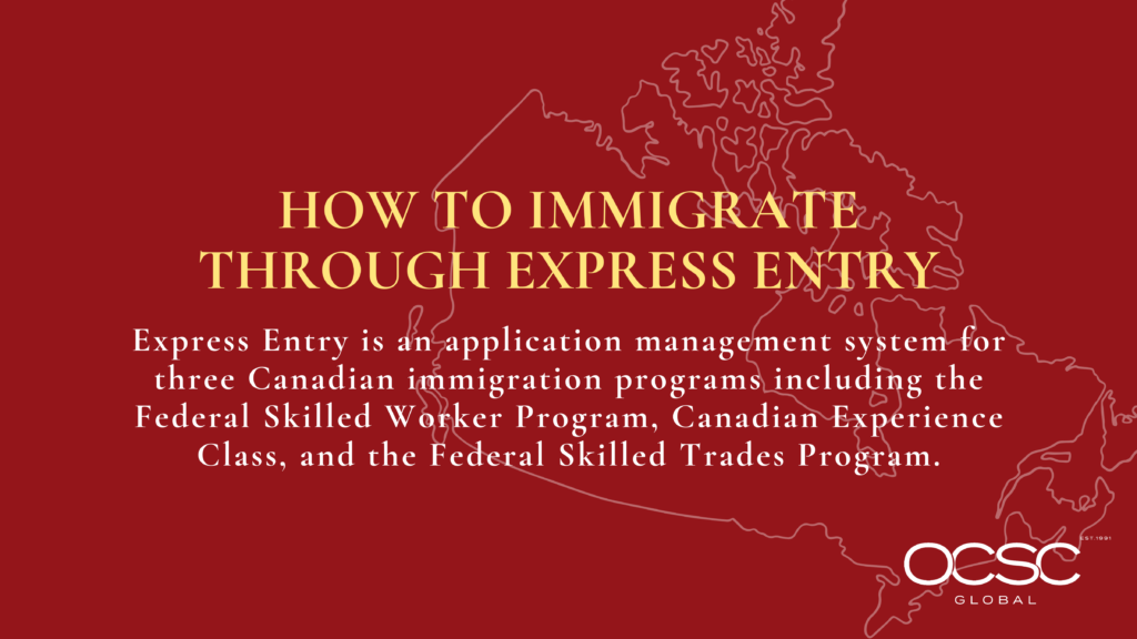 how-to-immigrate-through-express-entry-ocsc-global